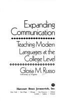 Cover of: Expanding communication: teaching modern languages at the college level