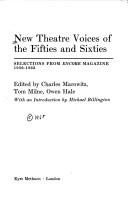 Cover of: New theatre voices of the fifties and sixties: selections from Encore Magazine 1956-1963