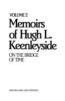 Cover of: Memoirs of Hugh L. Keenleyside. by Hugh Llewellyn Keenleyside