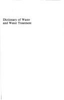 Cover of: Dictionary of waste and water treatment