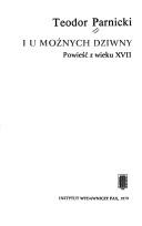 Cover of: I u możnych dziwny: powieść z wieku XVII