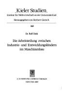 Cover of: Die Arbeitsteilung zwischen Industrie- und Entwicklungsländern im Maschinenbau