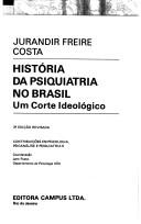 Cover of: História da psiquiatria no Brasil by Jurandir Freire Costa