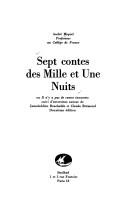 Cover of: Sept contes des Mille et une nuits, ou, Il n'y a pas de contes innocents ; suivi d'entretiens autour de Jamaleddine Bencheikh et Claude Brémond