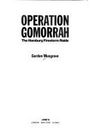 Cover of: Operation Gomorrah: the Hamburg firestorm raids