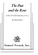 Cover of: The poet and the rent: a play for kids from seven to 8:15