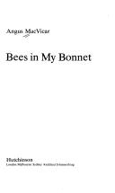 Bees in my bonnet by Angus MacVicar