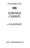 Cover of: Edward Carson by Anthony Terence Quincey Stewart