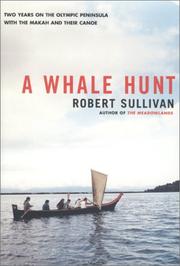 Cover of: A Whale Hunt by Robert Sullivan, Robert Sullivan