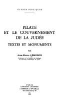 Cover of: Pilate et le gouvernement de la Judée: textes et monuments