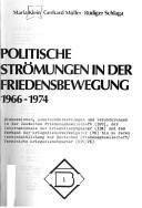 Politische Strömungen in der Friedensbewegung 1966-1974 by Maria Klein