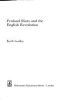 Fenland riots and the English revolution by Keith Lindley