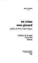 Cover of: Un crime sous Giscard by Jesus Ynfante