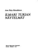 Cover of: Ilmari Turjan näytelmät