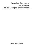 Cover of: La charte de la langue québécoise