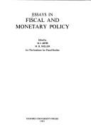 Cover of: Essays in fiscal and monetary policy