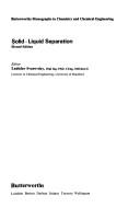 Cover of: Solid-liquid separation by editor, Ladislav Svarovsky.