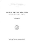 Cover of: Texts in the Arabic dialect of Sūsa (Tunisia): transcription, translation, notes, and glossary