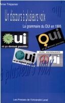 Cover of: Un discours à plusieurs voix: la grammaire du oui en 1995
