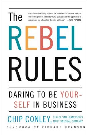 The Rebel Rules by Chip Conley