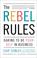 Cover of: The Rebel Rules