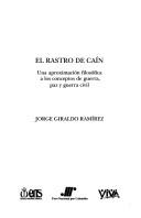 Cover of: El rastro de Caín by Jorge Giraldo