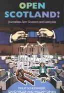 Cover of: Open Scotland? by Philip Schlesinger