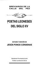 Cover of: Poetas leoneses del siglo XV