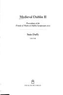 Cover of: Medieval Dublin II: proceedings of the Friends of Medieval Dublin Symposium 2000
