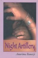 Cover of: Night artillery: poems