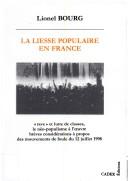 Cover of: La liesse populaire en France: "rave" et lutte de classes, le néo-populisme à l'œuvre, brèves considérations à propos des mouvements de foule du 12 juillet 1998
