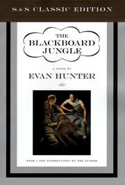 Cover of: The blackboard jungle by Evan Hunter, Evan Hunter