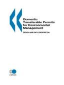 Cover of: Domestic transferable permits for environmental management: design and implementation.