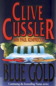 Cover of: Blue Gold (Numa Files) by Clive Cussler, Paul Kemprecos