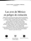 Las aves de México en peligro de extinción by Gerardo Ceballos