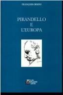 Cover of: Pirandello e l'Europa by François Orsini
