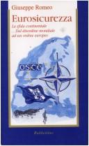 Cover of: Eurosicurezza: la sfida continentale-- dal disordine mondiale ad un ordine europeo