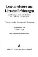 Cover of: Lese-Erlebnisse und Literatur-Erfahrungen by herausgegeben von Günter Lange, unter Mitarbeit von Bernhard Meier.