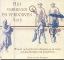 Het verheven en verdorven Azië by E. van den Boogaart