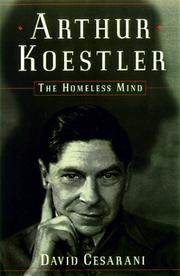 Cover of: Arthur Koestler: the homeless mind