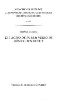 Cover of: Die actio de in rem verso im römischen Recht by Tiziana J. Chiusi