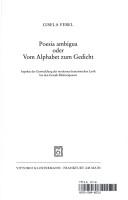 Cover of: Poesia ambigua, oder, Vom Alphabet zum Gedicht: Aspekte der Entwicklung der modernen französischen Lyrik bei den Grands Rhétoriqueurs