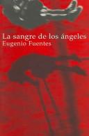 Cover of: La sangre de los ángeles