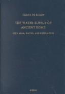 The water supply of ancient Rome by Gerda de Kleijn