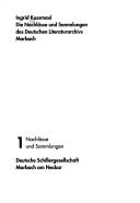 Cover of: Die Nachlässe und Sammlungen des Deutschen Literaturarchivs Marbach