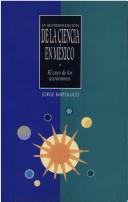Cover of: La modernización de la ciencia en México: el caso de los astrónomos
