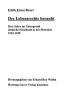 Das Lebensrechts beraubt by Edith Ernst-Drori