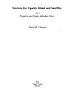 Cover of: Sources for Ugaritic ritual and sacrifice by David M. Clemens