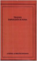 Cover of: Trajano, emperador de Roma: [Actas del Congreso Internacional]