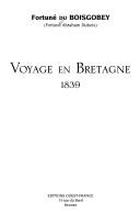 Cover of: Voyage en Bretagne 1839 by Fortuné Du Boisgobey